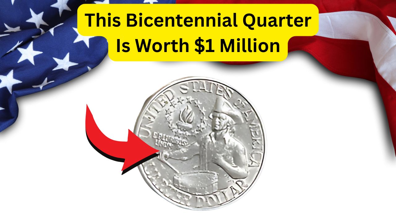 Rare $1 Million Bicentennial Quarter