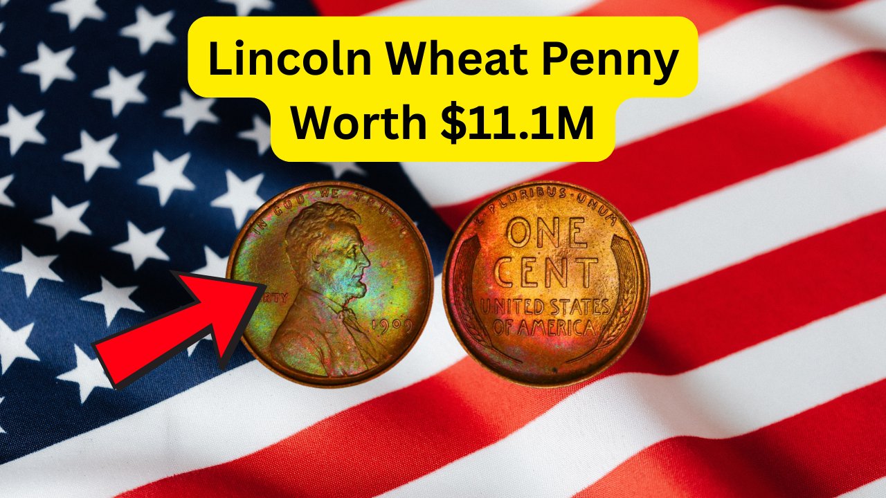 $11.1 Million Lincoln Wheat Penny