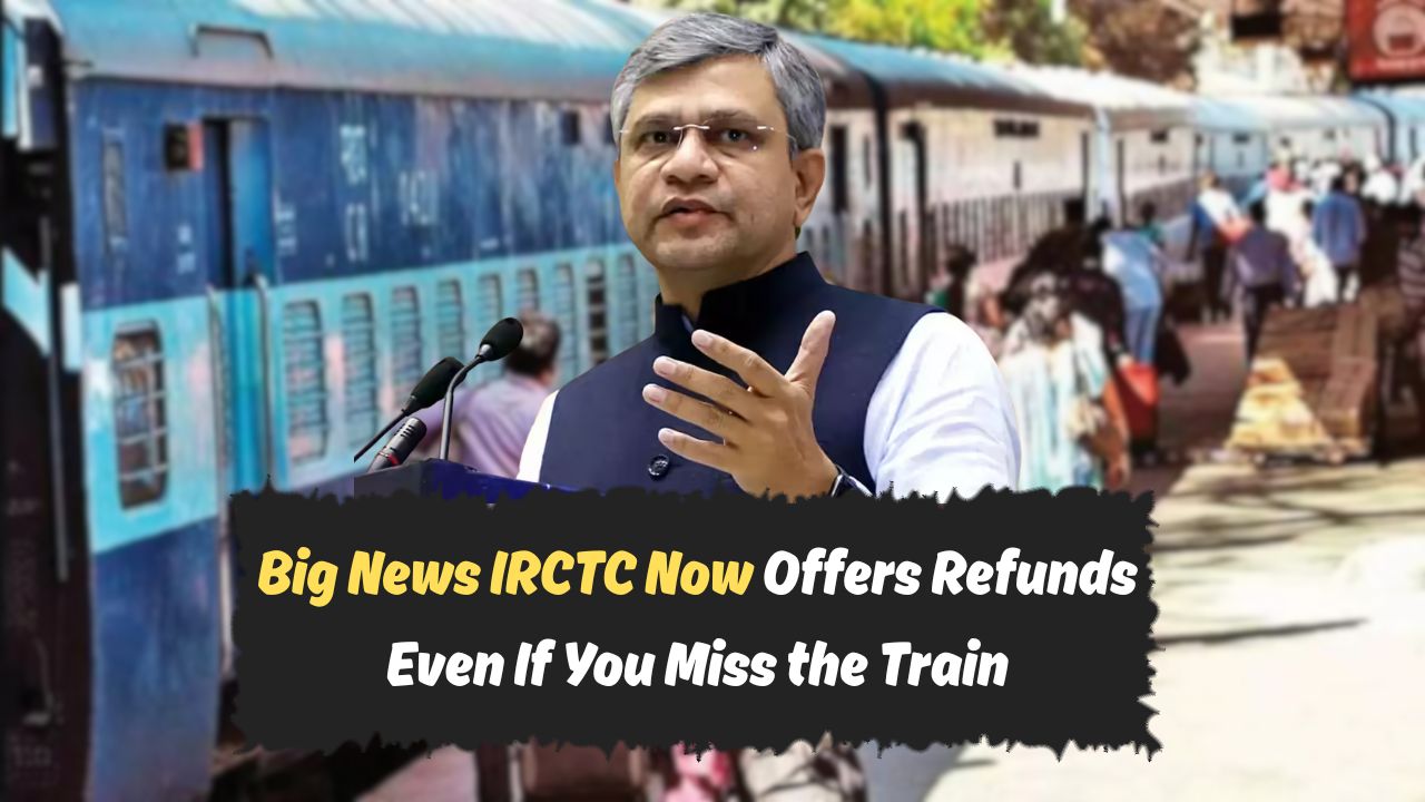 Train Miss Refund
